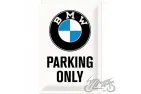 METALINĖ LENTELĖ 20x30 BMW PARKING ONLY 22241
