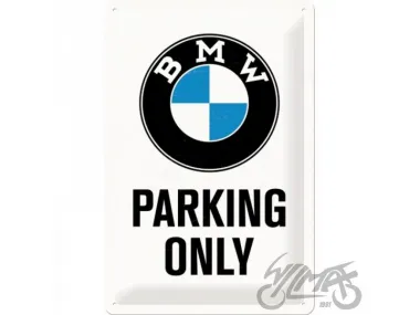 TIN SIGN 20x30 BMW PARKING ONLY 22241