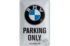METALINĖ LENTELĖ 20x30 BMW PARKING ONLY 22241