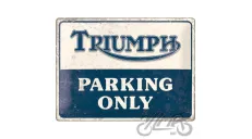 METALINĖ LENTELĖ 30x40 TRIUMPH PARKING ONLY 23313