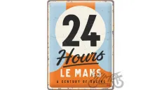 TIN SIGN 30x40 24h LE MANS A CENTURY 23345