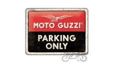 TIN SIGN 15X20 MOTO GUZZI PARKING ONLY 26256