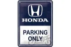 METALINĖ LENTELĖ 15X20 HONDA AM PARKING ONLY 26269