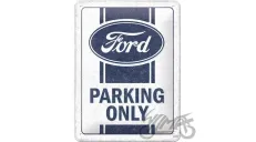 METALINĖ LENTELĖ 15X20 FORD PARKING ONLY 26310
