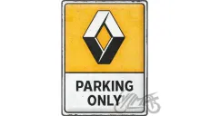 TIN SIGN 30x40 RENAULT PARKING ONLY 23375
